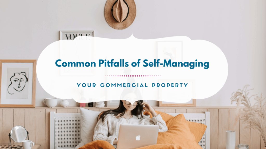 Common Pitfalls of Self-Managing Your San Mateo Commercial Property - article banner