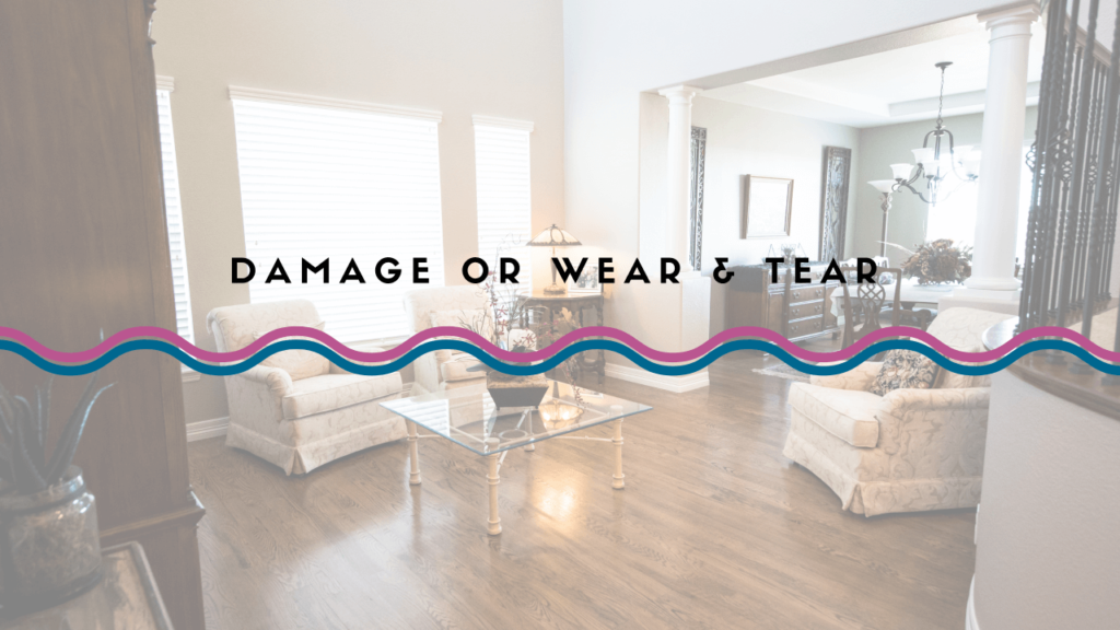 Damage or Wear & Tear What’s the Difference - article banner