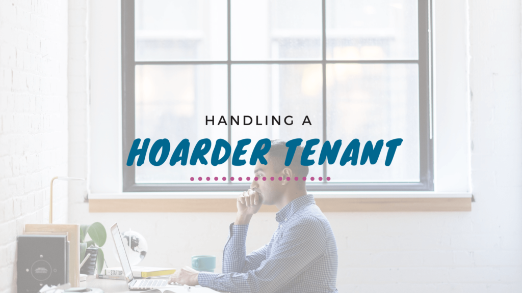 Tips for Best Handling a Hoarder Tenant in Your San Mateo Rental Property - article banner
