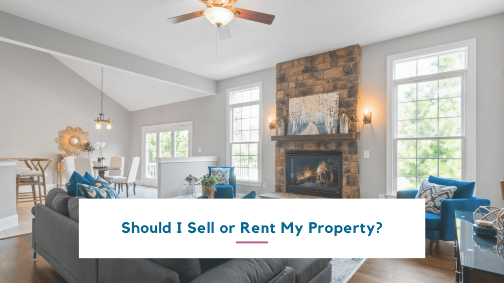 Should I Sell or Rent My Property - article banner