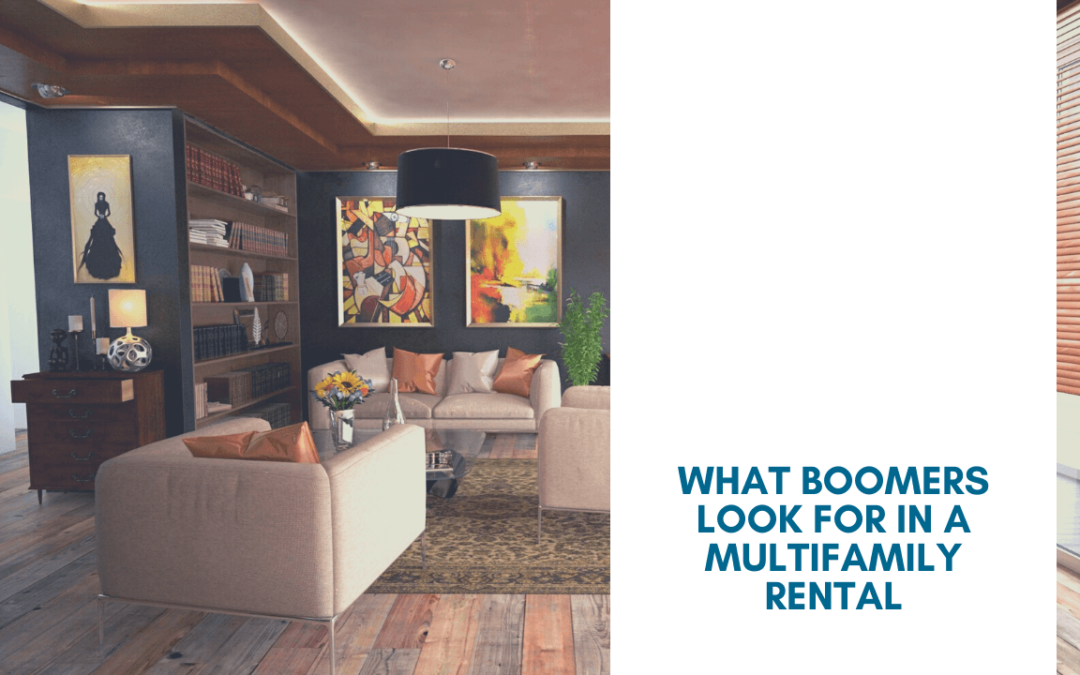 What Do Boomers Look for in A San Mateo Multifamily Rental Property?