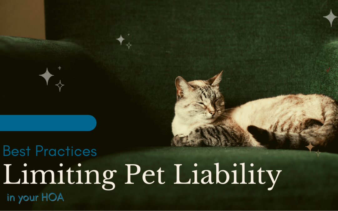 Best Practices for Limiting Pet Liability in your San Mateo HOA