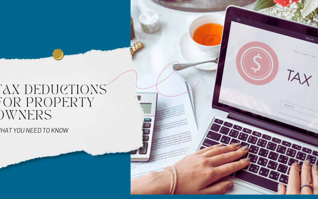 Tax Deductions for San Mateo Property Owners: What You Need to Know