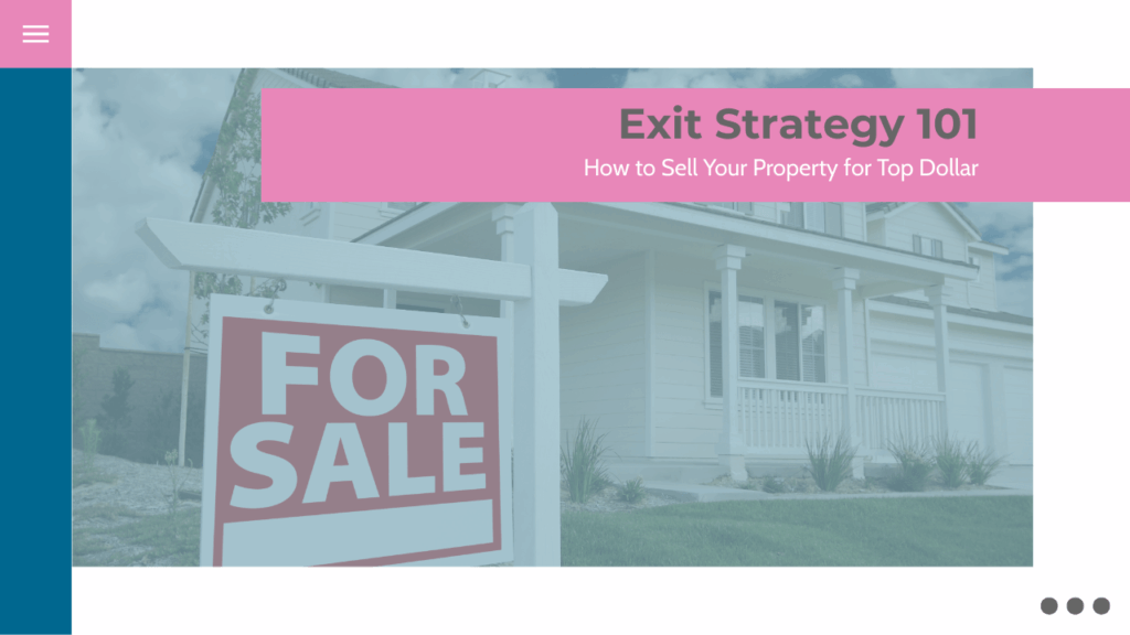 Planning Your Property Sale Strategy Exit Strategy 101: How to Sell Your Property for Top Dollar - Article Banner