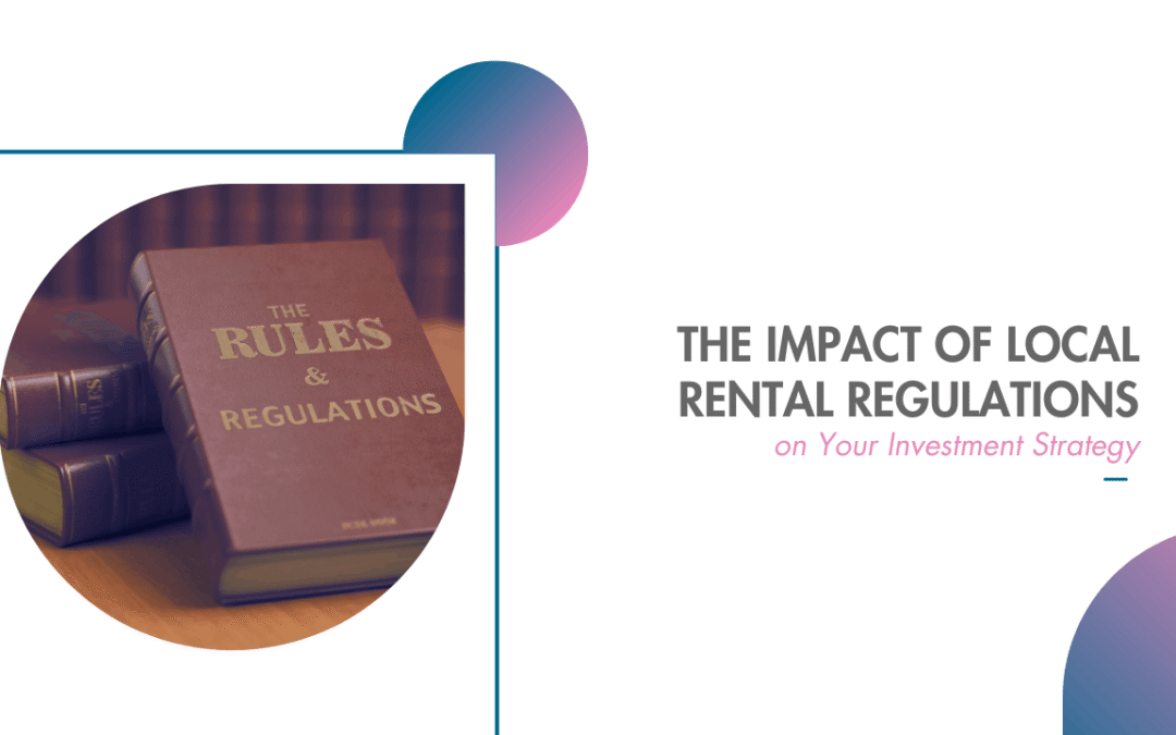 The Impact of San Mateo’s Local Rental Regulations on Your Investment Strategy